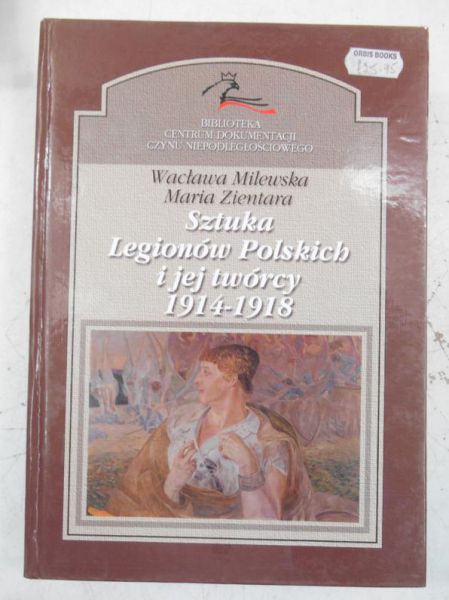 Sztuka Legionów Polskich i jej twórcy 1914-1918 r., Tom IV