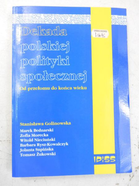 Golinowski  - Dekada polskiej polityki społecznej