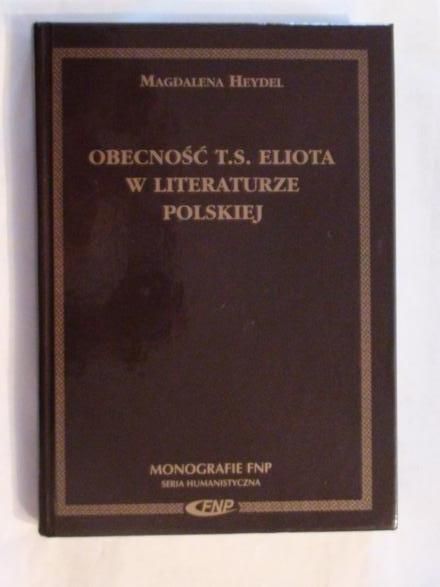 Obecność T.S Eliota w literaturze polskiej