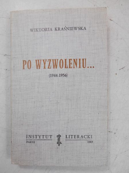 Kraśniewska Wiktoria -  Po wyzwoleniu...