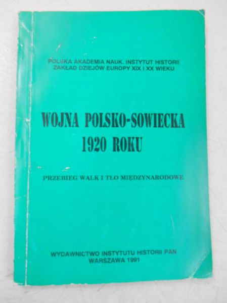 Koryn Andrzej (red.) - Wojna Polsko-Sowiecka 1920 roku