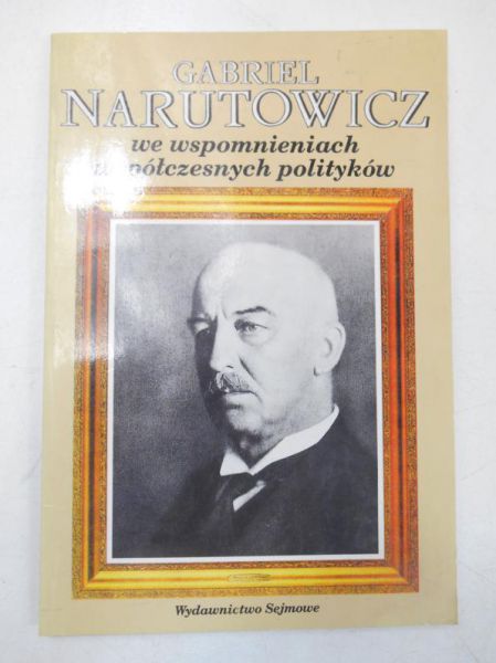 We wspomnieniach współczesnych polityków