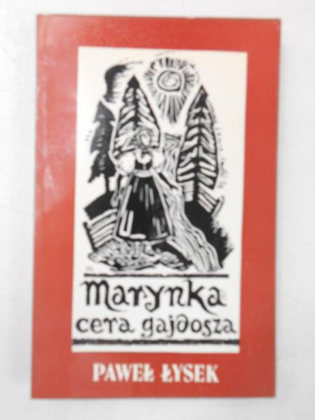 Marynka, cera gajdosza