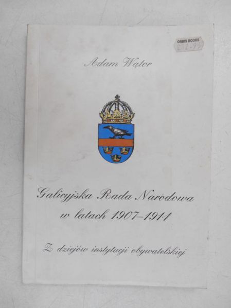 Galicyjska Rada Narodowa w latach 1907-1914