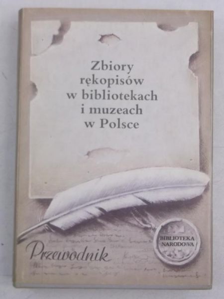 Zbiory rękopisów w bibliotekach i muzeach w Polsce