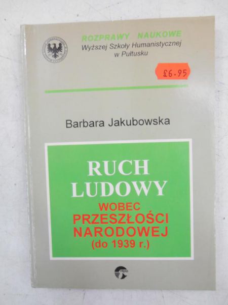 Ruch ludowy wobec przeszłości narodowej (do 1939 r.)