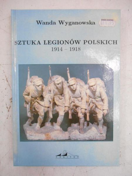 Sztuka Legionów Polskich 1914-1918