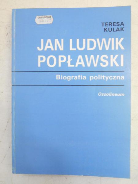 Jan Ludwik Popławski. Biografia polityczna