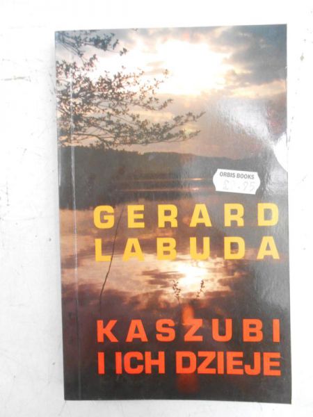 Kaszubi i ich dzieje