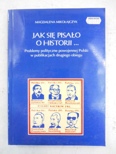 Jak się pisało o historii…