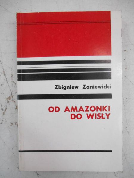 Od Amazonki do Wisły