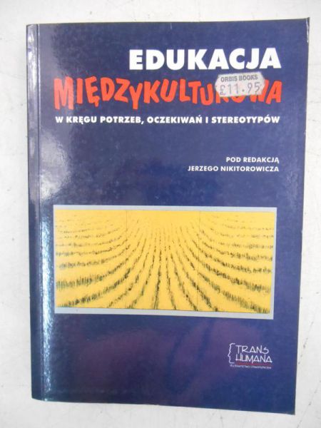 Edukacja międzykulturowa w kręgu potrzeb, oczekiwań i stereotypów