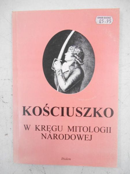 Kościuszko w kręgu mitologii narodowej