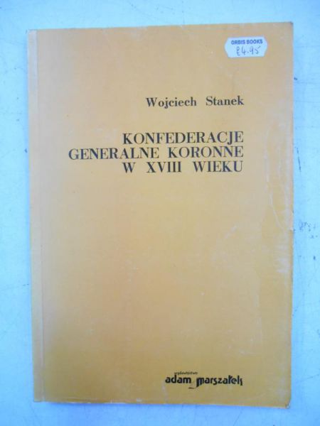 Konfederacje generalne koronne w XVIII wieku