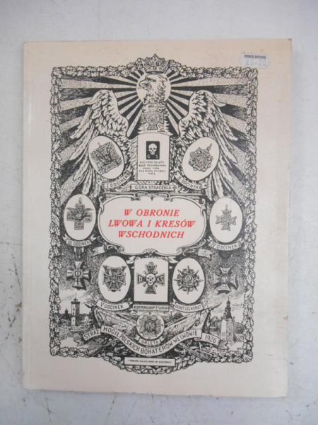 W obronie Lwowa i Kresów Wschodnich, Reprint 1926 r.