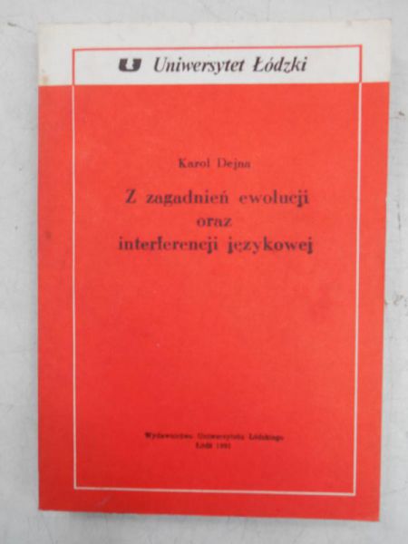 Z zagadnień ewolucji oraz interferencji językowej
