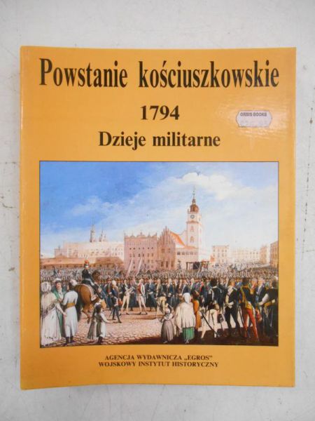 Rawski Tadeusz  - Powstanie Kościuszkowskie 1794