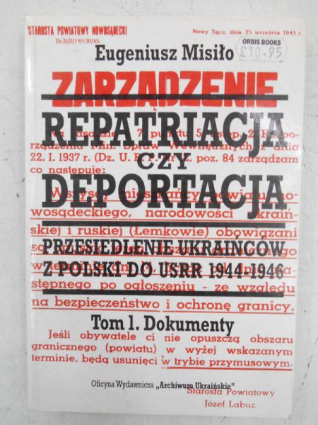 Repatriacja czy deportacja, Tom I