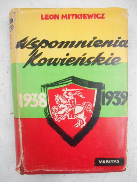 Mitkiewicz Leon - Wspomnienia kowieńskie