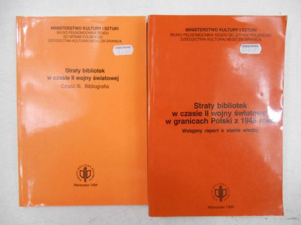 Bieńkowska Barbara (oprac.) - Straty bibliotek w czasie II wojny światowej, część I-III