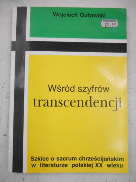 Wśród szyfrów transcendencji