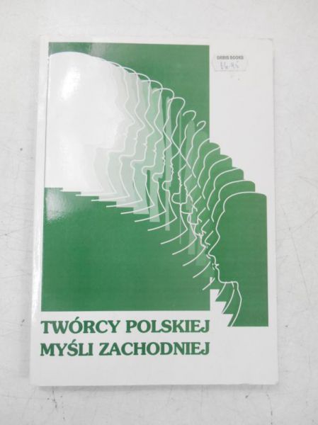 Twórcy polskiej myśli zachodniej