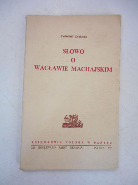 Słowo o Wacławie Machajskim