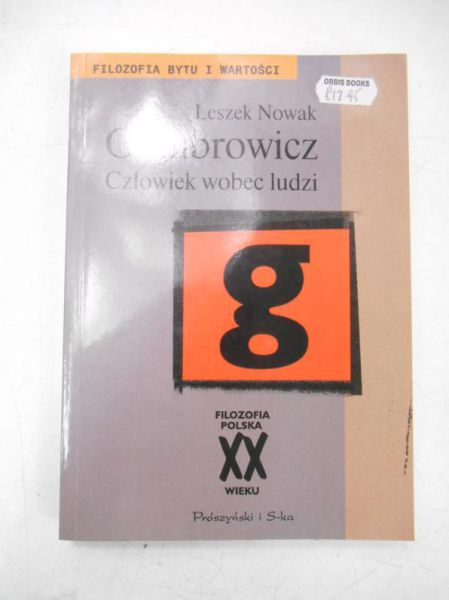 Nowak Leszek - Gombrowicz, człowiek wobec ludzi