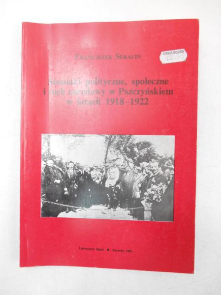 Stosunki polityczne, społeczne i ruch narodowy w Pszczyńskiem w latach 1918-1922