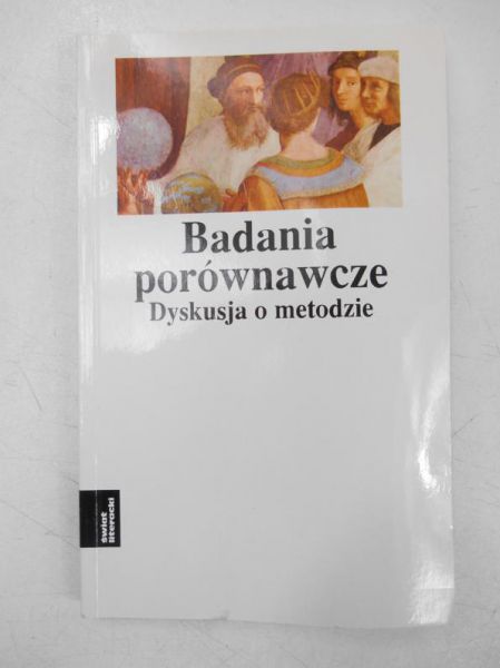Badania porównawcze. Dyskusja o metodzie
