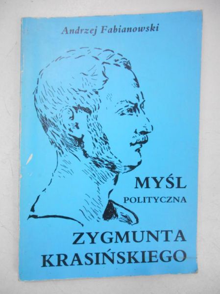 Myśl polityczna Zygmunta Krasińskiego