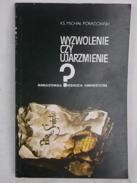 Wyzwolenie czy ujarzmienie?