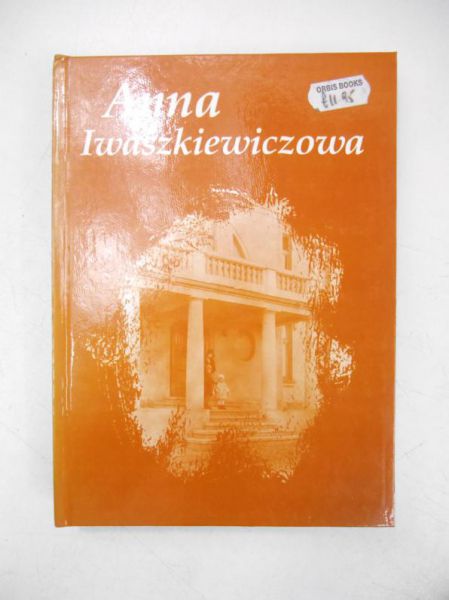 Anna Iwaszkiewiczowa, w setną rocznicę urodzin, Tom III