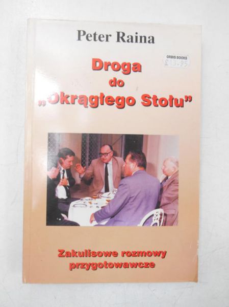 Droga do ,,Okrągłego Stołu"