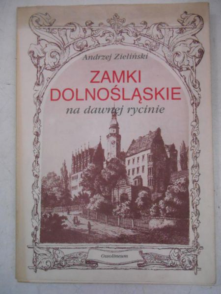 Zamki dolnośląskie na dawnej rycinie
