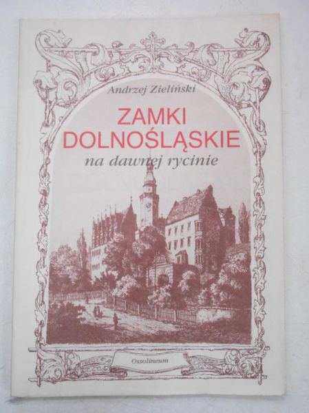 Zamki dolnośląskie na dawnej rycinie
