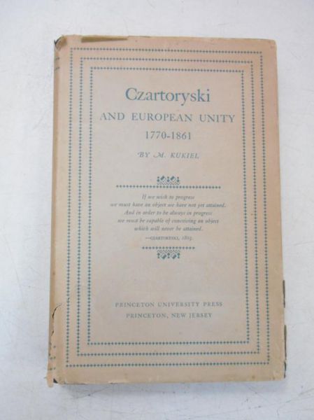 Czartoryski and European Unity 1770-1861
