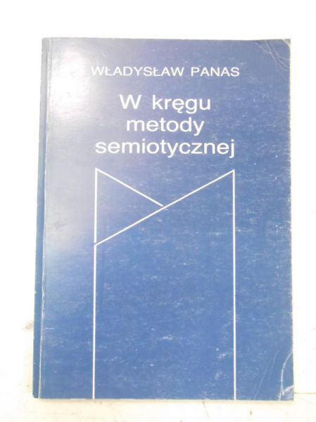 W kręgu metody semiotycznej