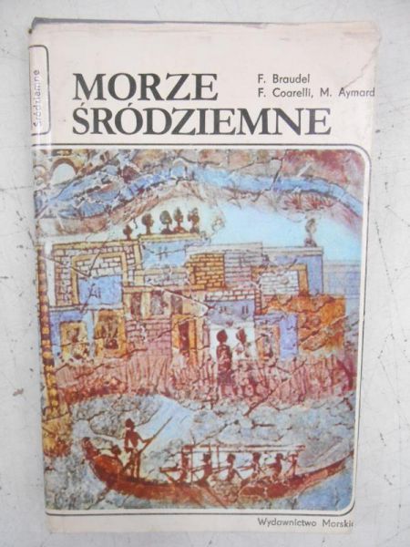 Braudel F.  - Morze Śródziemne