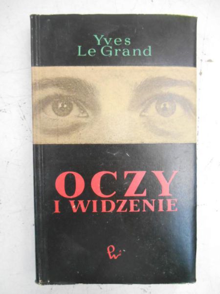 Grand Le Yves - Oczy i widzenie