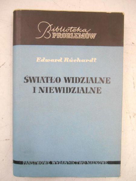 Ruchardt  - Światło widzialne i niewidzialne