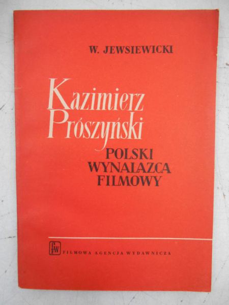 Kazimierz Prószyński Polski wyznawca filmowy