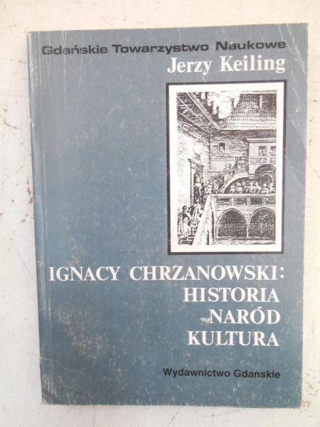 Ignacy Chrzanowski: historia, naród, kultura