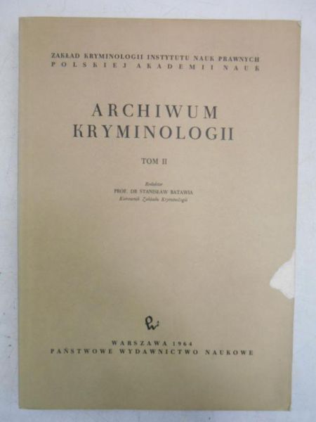 Batawia Stanisław (red.) - Archiwum kryminologii, Tom II