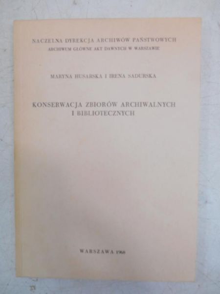 Konserwacja zbiorów archiwalnych i bibliotecznych