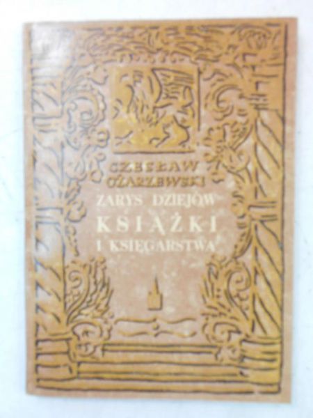 Zarys dziejów książki i księgarstwa