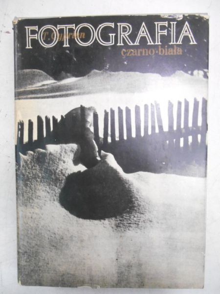 Cyprian Tadeusz - Fotografia czarno-biała