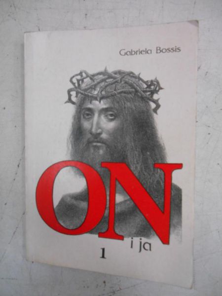 Bossis Gabriel - On i ja, Tom I