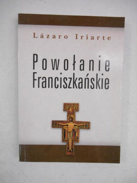 Iriarte Lazaro - Powołanie Franciszkańskie