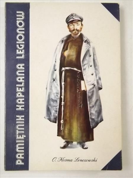 Kosma Lenczowski - Pamiętnik kapelana legionów